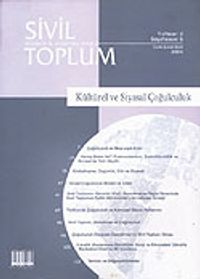 Sayı:5 Ocak-Şubat-Mart 2004 / Sivil Toplum Düşünce ve Araştırma Dergisi