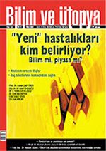 Mart 2007 Sayı: 153 / Bilim ve Ütopya / Aylık Bilim, Kültür ve Politika Dergisi