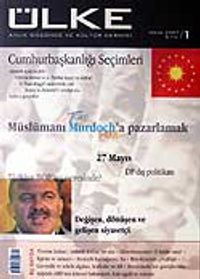 Sayı: 1 Nisan 2007 Aylık Düşünce ve Kültür Dergisi