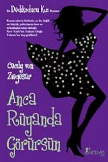 Anca Rüyanda Görürsün / Dedikoducu Kız