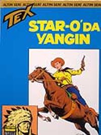 Tex - 42 / Star-O'da Yangın