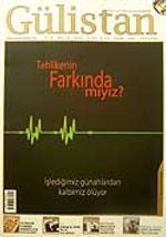 Sayı:79 Temmuz 2007 Gülistan / İlim Fikir ve Kültür Dergisi