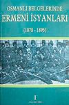 Osmanlı Belgelerinde Ermeni İsyanları 1878-1895 (4 Cilt Takım)