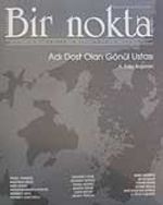 Bir Nokta/Aylık Edebiyat Dergisi/Yıl: 7/Sayı: 69/Ekim 2007