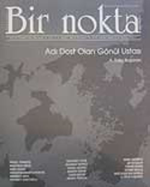 Bir Nokta/Aylık Edebiyat Dergisi/Yıl: 7/Sayı: 69/Ekim 2007