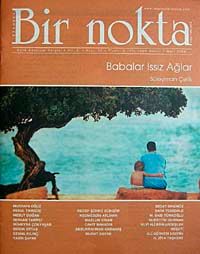 Bir Nokta / Aylık Edebiyat Dergisi / Yıl: 8 / Sayı: 74 Mart 2008