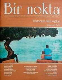 Bir Nokta / Aylık Edebiyat Dergisi / Yıl: 8 / Sayı: 74 Mart 2008