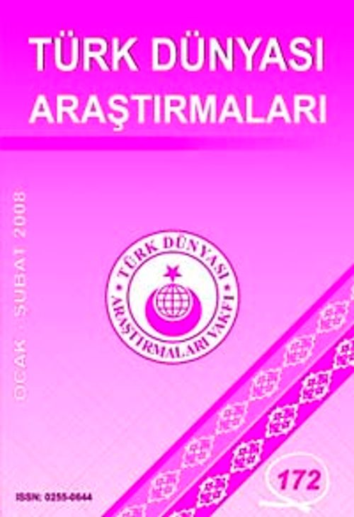 Türk Dünyası Araştırmaları Vakfı Tarih Dergisi Ocak-Şubat 2008 / Sayı 172
