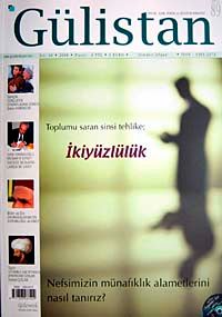 Gülistan/İlim Fikir ve Kültür Dergisi/Yıl:10/Sayı:89 Mayıs 2008