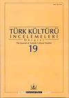 Türk Kültürü İncelemeleri Dergisi 19 / 2008