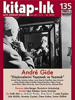 Kitap-lık Sayı: 135 Şubat 2010 / Andre Gide Düşüncelerini Yaşamak ve Yazmak