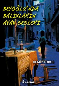 Beyoğlu'nda Balıkların Ayak Sesleri