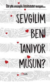 Sevgilim Beni Tanıyor musun?