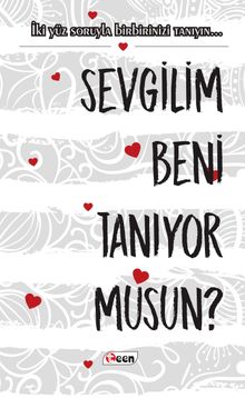 Sevgilim Beni Tanıyor musun?