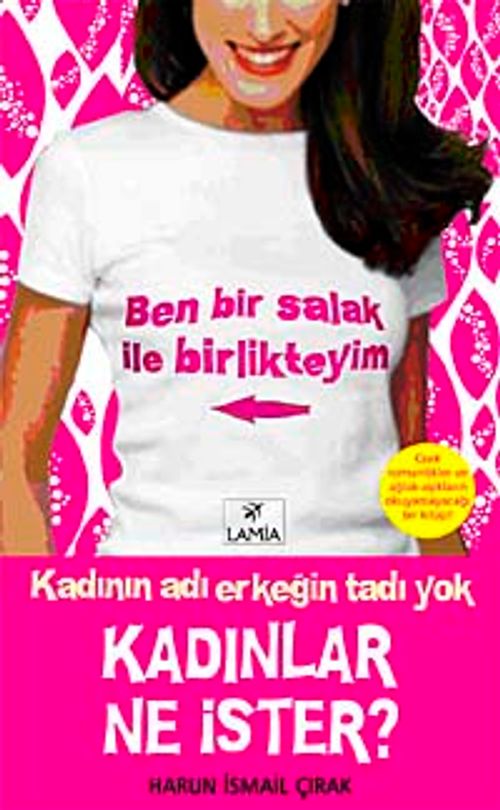 Kadınlar Ne İster? & Kadının Adı Erkeğin Tadı Yok (Cep Boy)