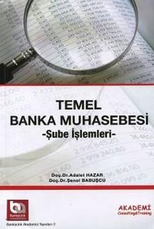 Temel Banka Muhasebesi & Şube İşlemleri