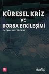 K&uuml;resel Kriz ve Borsa Etkileşimi
