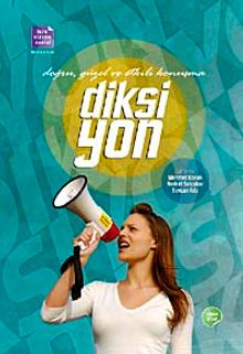 Diksiyon & Doğru-Güzel ve Etkili Konuşma (2 DVD hediyeli)