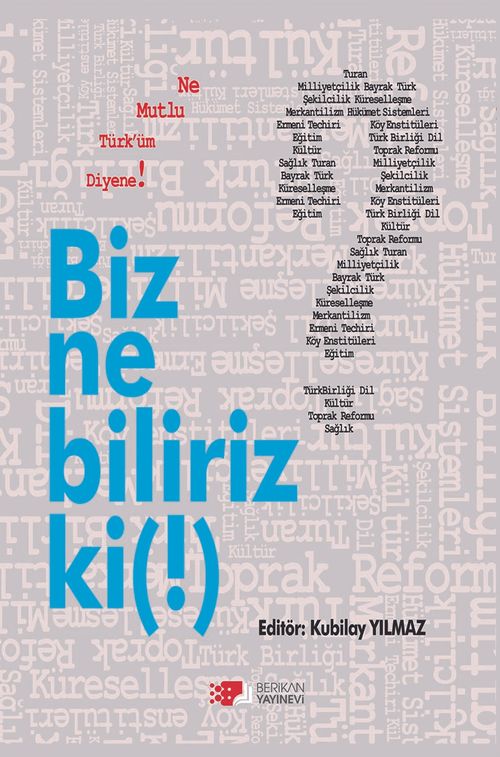 Biz Ne Biliriz Ki!
