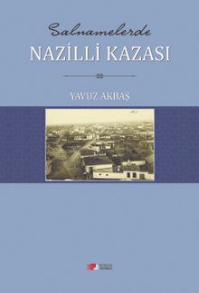 Salnamelerde Nazilli Kazası