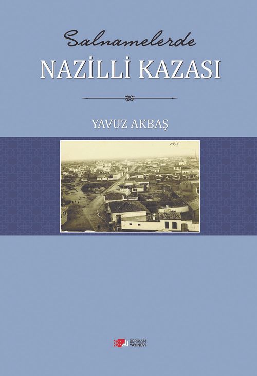 Salnamelerde Nazilli Kazası