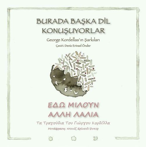 Burada Başka Dil  Konuşuyorlar & George Kordellas'ın Şarkıları