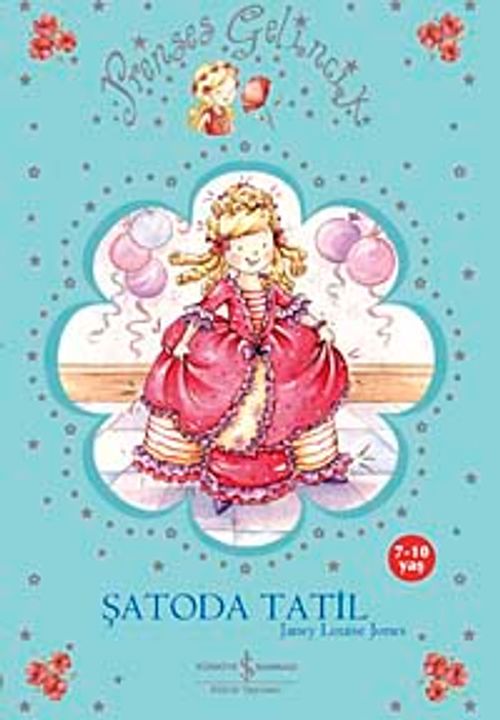 Prenses Gelincik - Şatoda Tatil