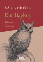 Kör Baykuş (Resimli Özel Baskı)