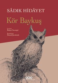 Kör Baykuş (Resimli Özel Baskı)