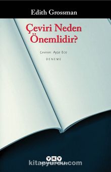 Çeviri Neden Önemlidir? - Edith Grossman