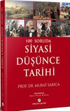 100 Soruda Siyasi D&uuml;ş&uuml;nce Tarihi