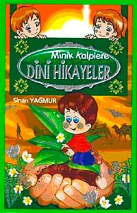 Minik Kalplere Dini Hikayeler