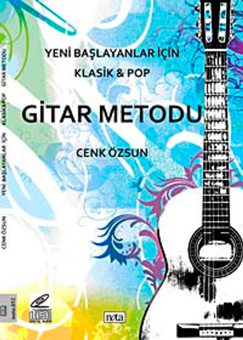 Yeni Başlayanlar İçin Klasik ve Pop Gitar Metodu (Cd Ekli)