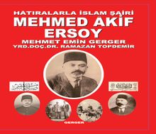 Hatıralarla İslam Şairi Mehmed Akif Ersoy