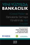 Yeni Y&uuml;zyılda Bankacılık
