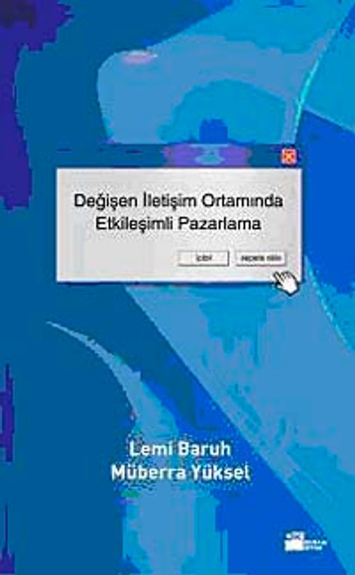 Değişen İletişim Ortamında Etkileşimli Pazarlama