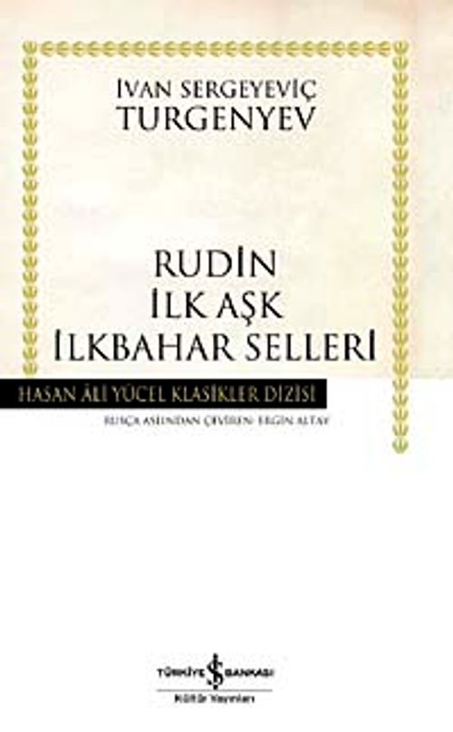 Rudin İlk Aşk İlkbahar Selleri (Ciltli)