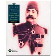Pride and Privilege & A History of Ottoman Orders, Medals and Decorations