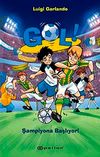 Gol & Şampiyona Başlıyor (Ciltsiz)