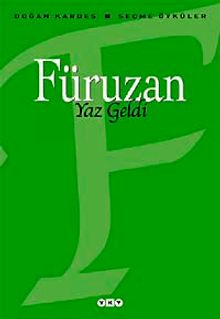 Yaz Geldi / Seçme Öyküler