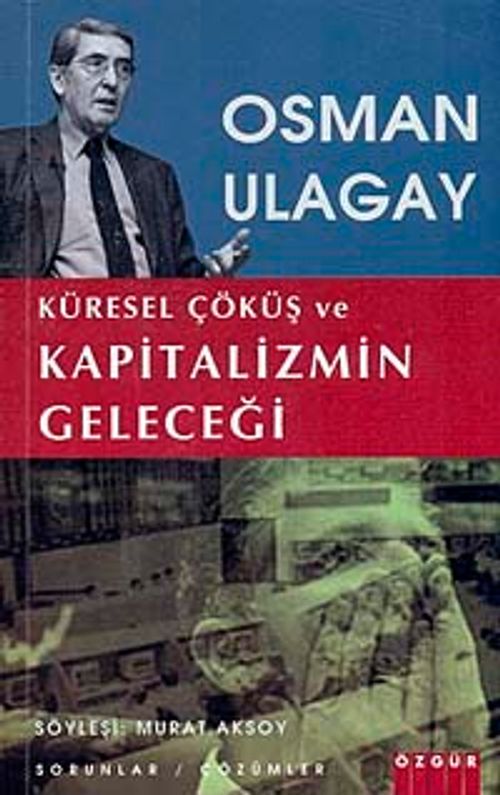 Küresel Çöküş ve Kapitalizmin Geleceği