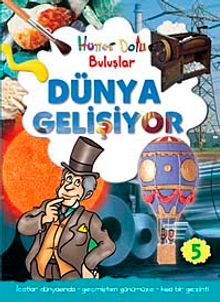 Dünya Gelişiyor & Hüner Dolu Buluşlar
