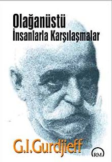 Olağanüstü İnsanlarla Karşılaşmalar