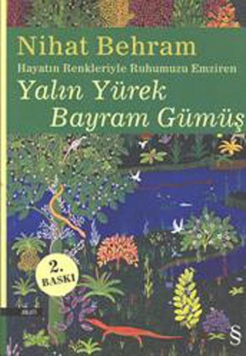 Hayatın Renkleriyle Ruhumuzu Emziren Yalın Yürek Bayram Gümüş
