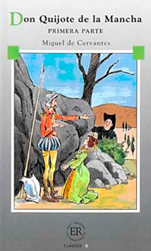Don Quijote De LA Mancha, Primera Parte (Nivel 5) 2500 Palabras - İspanyolca okuma kitabı