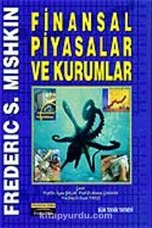 Finansal Piyasalar ve Kurumlar - Frederic S. Mishkin