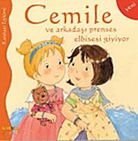 Cemile ve Arkadaşı Prenses Elbisesi Giyiyor