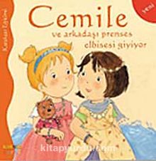Cemile ve Arkadaşı Prenses Elbisesi Giyiyor - Aline de Petingy