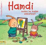Hamdi Neden Bu Kadar Dikkatsiz