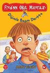 Fredi'nin Okul Maceraları 1 / Dişimle Başım Dertte